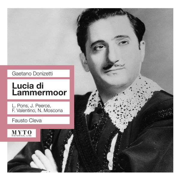 Fausto Cleva|Lucia di Lammermoor (Intégrale) Fausto Cleva|Lucia di Lammermoor (Intégrale)