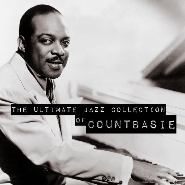 Count Basie|The Ultimate Jazz Collection of Count Basie