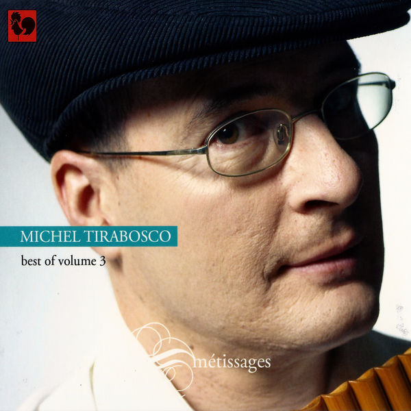 Michel Tirabosco|Best of volume 3 : Métissages Michel Tirabosco|Best of volume 3 : Métissages