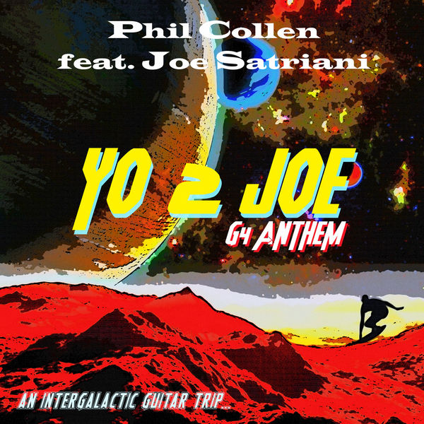 Phil Collen|Yo 2 Joe (G4 Anthem) Phil Collen|Yo 2 Joe (G4 Anthem)