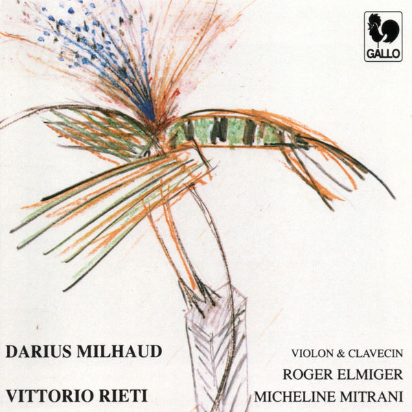 Darius Milhaud|Darius Milhaud & Vittorio Rieti: Violin Sonatas