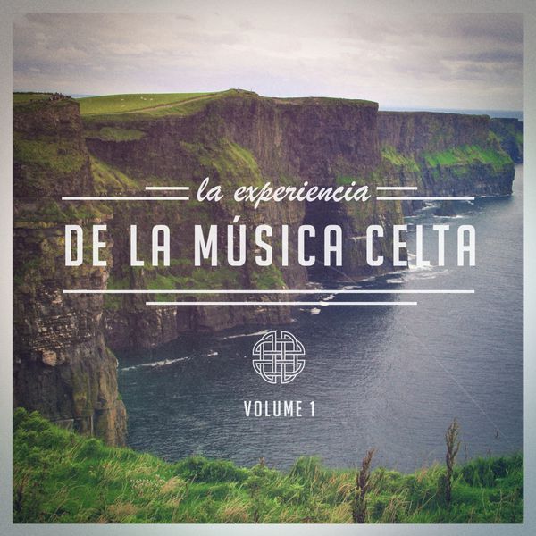 Musica Celta All Stars - La Experiencia de la Música Celta, Vol. 1 (Una Selección de Música Celta Tradicional) Musica Celta All Stars - La Experiencia de la Música Celta, Vol. 1 (Una Selección de Música Celta Tradicional)