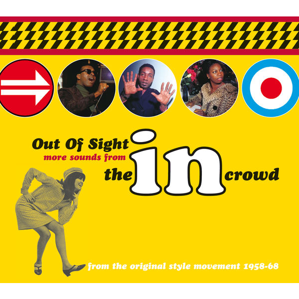 Various Artists - Out Of Sight: More Sounds From The In Crowd Various Artists - Out Of Sight: More Sounds From The In Crowd