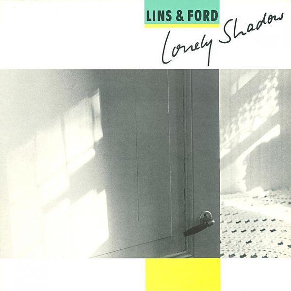 Lins & Ford - Lonely Shadow Lins & Ford - Lonely Shadow