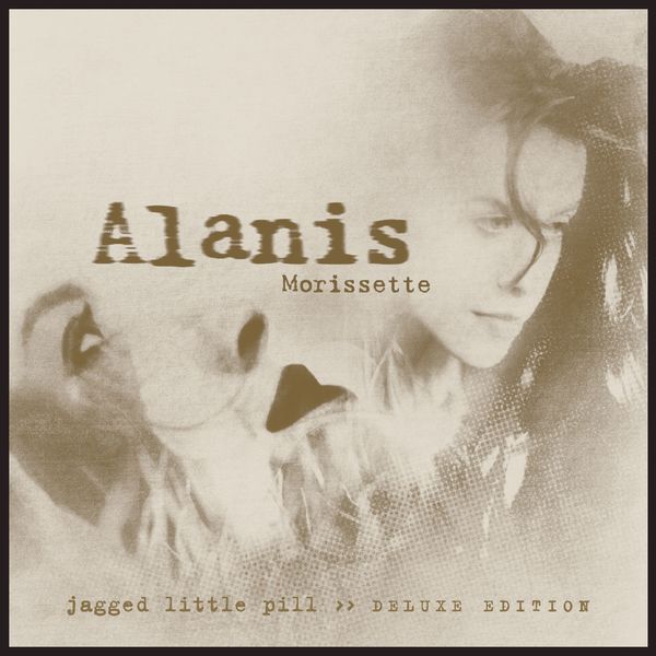Alanis Morissette|Jagged Little Pill (Deluxe Edition) Alanis Morissette|Jagged Little Pill (Deluxe Edition)