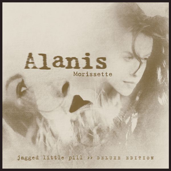 Alanis Morissette|Jagged Little Pill  (Deluxe Edition)