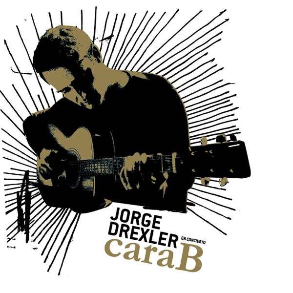 Jorge Drexler - Cara B Jorge Drexler - Cara B