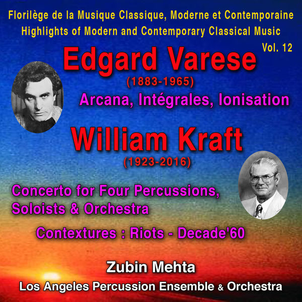 Edgar Varèse|Edgard Varese - Florilège de la Musique Classique Moderne et Contemporaine - Highlights of Modern and Contemporary Classical Music - Vol. 12 Edgar Varèse|Edgard Varese - Florilège de la Musique Classique Moderne et Contemporaine - Highlights of Modern and Contemporary Classical Music - Vol. 12