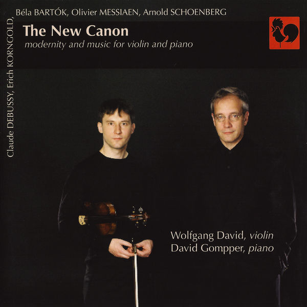 Claude Debussy|Debussy - Korngold - Bartók - Messiaen - Schoenberg: The New Canon