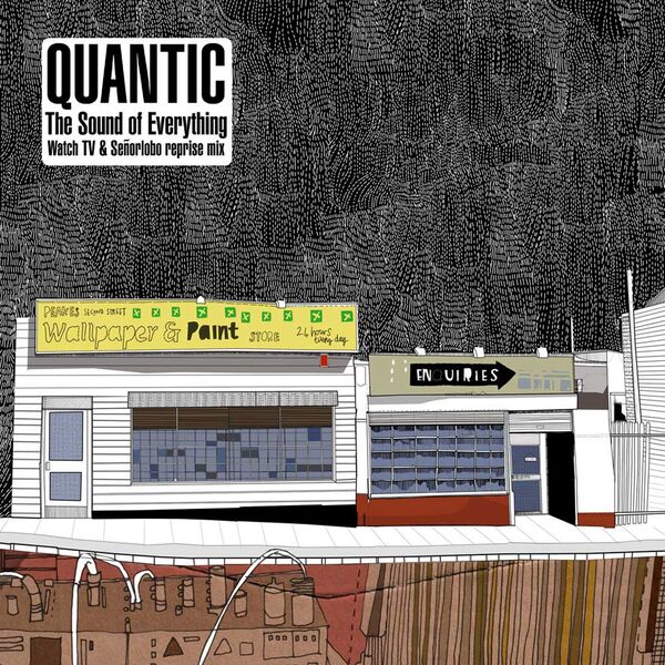 Quantic - The Sound of Everything Rmx Quantic - The Sound of Everything Rmx