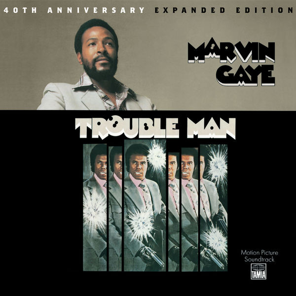 Marvin Gaye|Trouble Man (40th Anniversary Expanded Edition) Marvin Gaye|Trouble Man (40th Anniversary Expanded Edition)