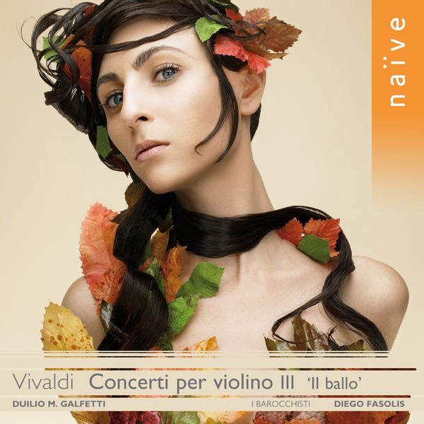 Diego Fasolis - Vivaldi : Concerti per violino "Il Ballo" (Volume 3) Diego Fasolis - Vivaldi : Concerti per violino "Il Ballo" (Volume 3)