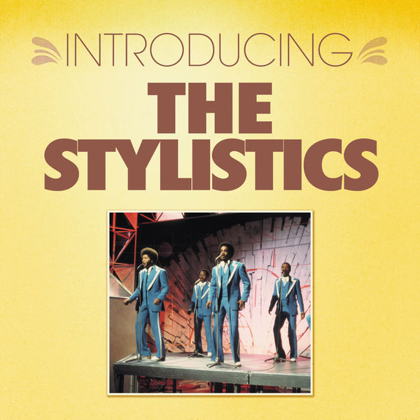 The Stylistics, The Stylistics - Qobuz