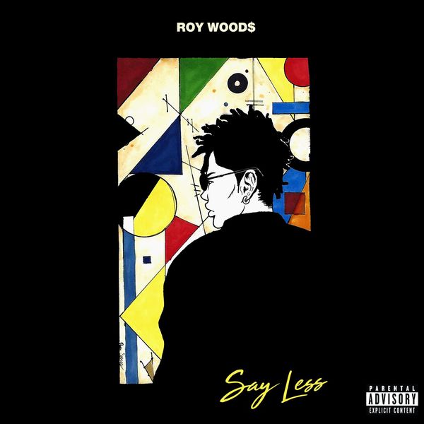 Roy Woods - Say Less Roy Woods - Say Less
