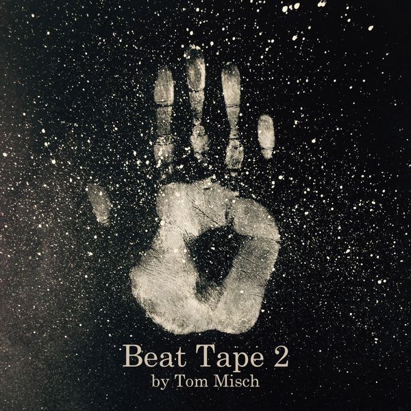 Tom Misch - Beat Tape 2 Tom Misch - Beat Tape 2