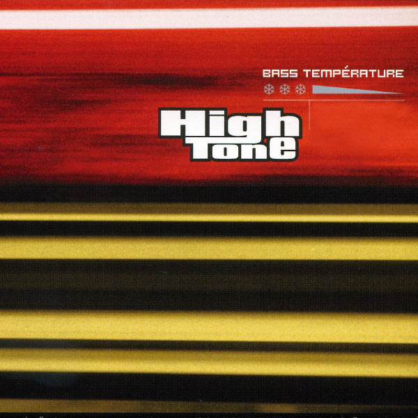 High Tone - Bass Température High Tone - Bass Température