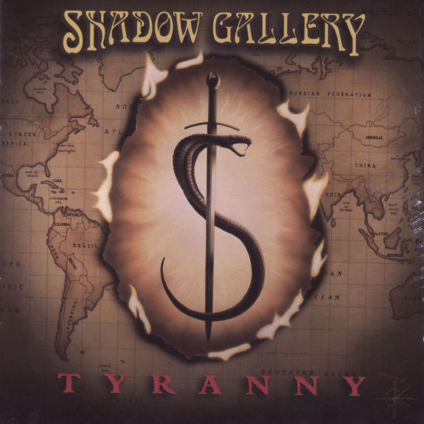 Shadow Gallery|Tyranny