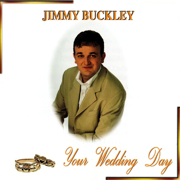 Jimmy Buckley|Your Wedding Day Jimmy Buckley|Your Wedding Day