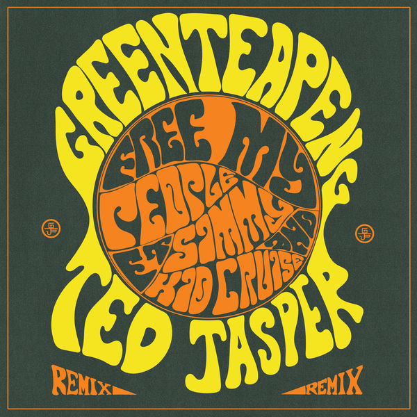 Greentea Peng|Free My People (Ted Jasper Remix) Greentea Peng|Free My People (Ted Jasper Remix)