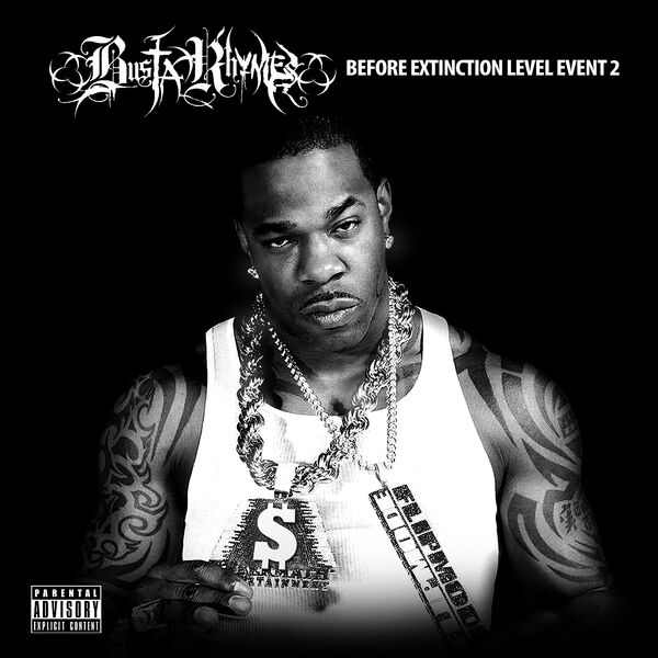 Busta Rhymes|Before Extinction Level Event 2