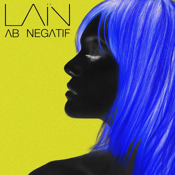 Lain - Ab négatif Lain - Ab négatif