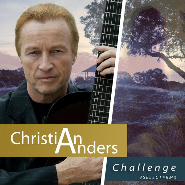 Christian Anders - Challenge (3select® Remix) Christian Anders - Challenge (3select® Remix)