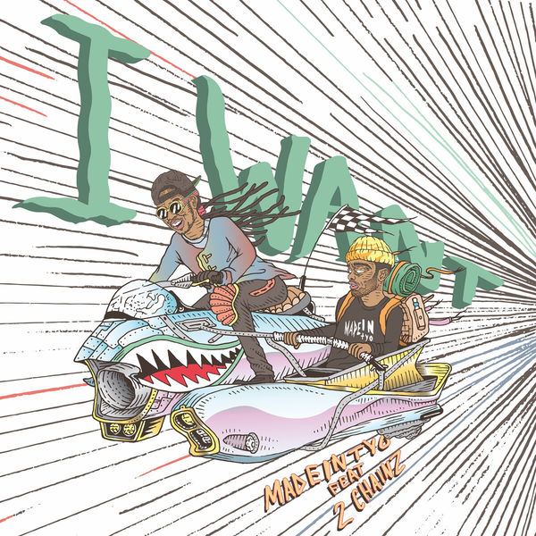 MadeinTYO|I Want (feat. 2 Chainz)