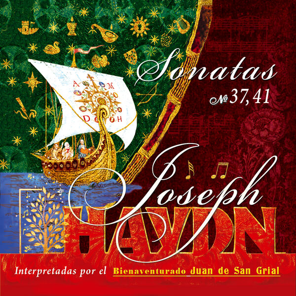 Juan De San Grial|Joseph Haydn: Sonatas No. 37 & 41 Juan De San Grial|Joseph Haydn: Sonatas No. 37 & 41