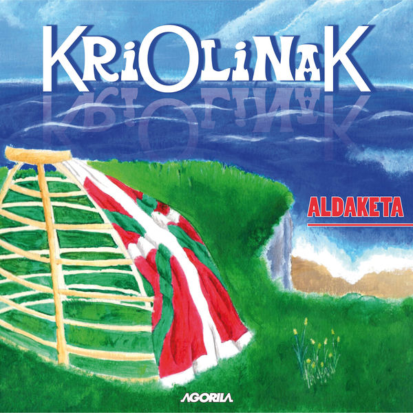 Kriolinak|Aldaketa Kriolinak|Aldaketa