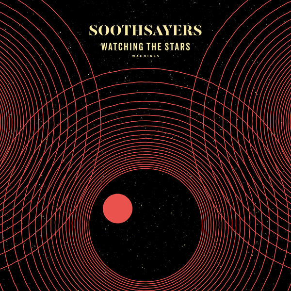 Soothsayers - Watching the Stars Soothsayers - Watching the Stars