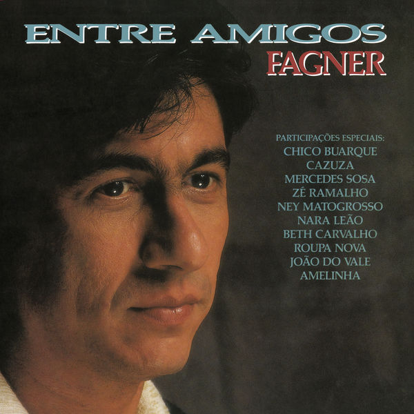 Fagner - Fagner Entre Amigos Fagner - Fagner Entre Amigos
