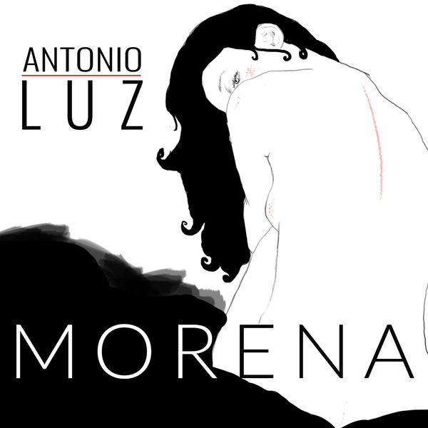 Antonio Luz - Morena Antonio Luz - Morena