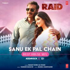 Sanu Ek Pal Ek Pal Status Sanu Ek Pal Chain Deep House Mix, Rahat
