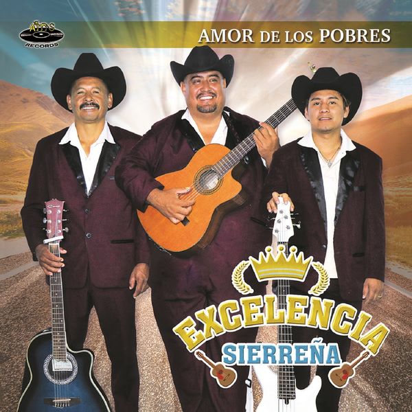 Excelencia Sierreña - Amor de los Pobres Excelencia Sierreña - Amor de los Pobres