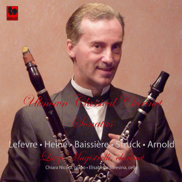 Xavier Lefevre|Unknown Classical Clarinet Sonatas