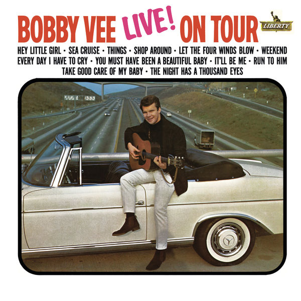 Bobby Vee - Live! On Tour Bobby Vee - Live! On Tour