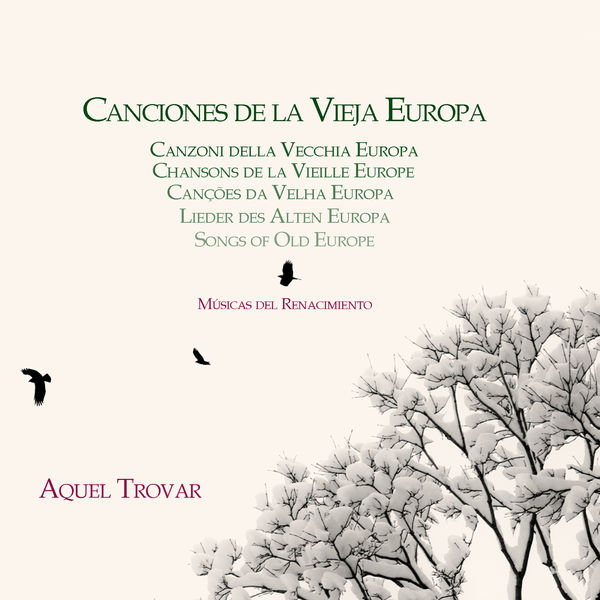 Aquel Trovar|Canciones de la Vieja Europa Aquel Trovar|Canciones de la Vieja Europa