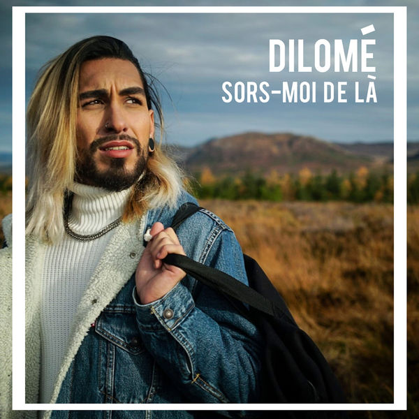 Dilomé - Sors-moi de là Dilomé - Sors-moi de là