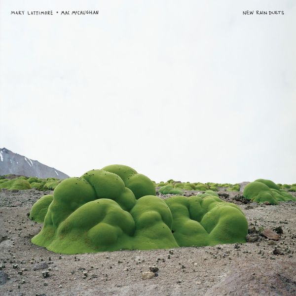 Mary Lattimore|New Rain Duets Mary Lattimore|New Rain Duets