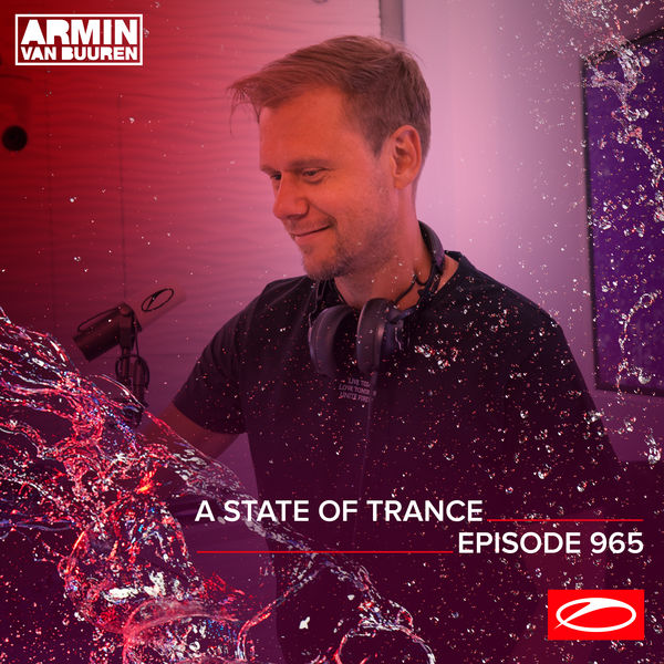 Armin van Buuren|ASOT 965 - A State Of Trance Episode 965