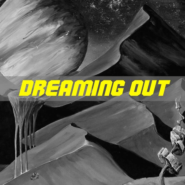 Galaxy - Dreaming Out Galaxy - Dreaming Out