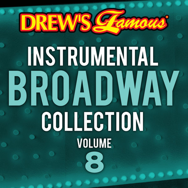 The Hit Crew - Drew's Famous Instrumental Broadway Collection The Hit Crew - Drew's Famous Instrumental Broadway Collection