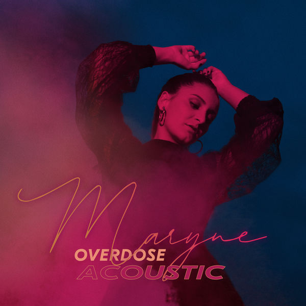 maryne|Overdose (Acoustic)