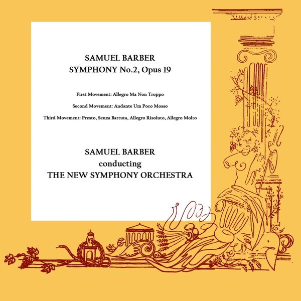 The New Symphony Orchestra - Barber: Symphony No. 2, Op. 19 The New Symphony Orchestra - Barber: Symphony No. 2, Op. 19