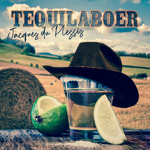 Jacques Du plessis|Tequilaboer