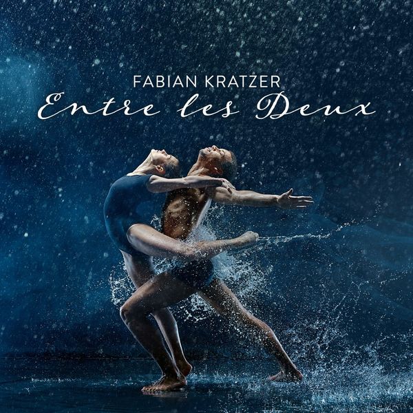 Fabian Kratzer - Entre les Deux Fabian Kratzer - Entre les Deux