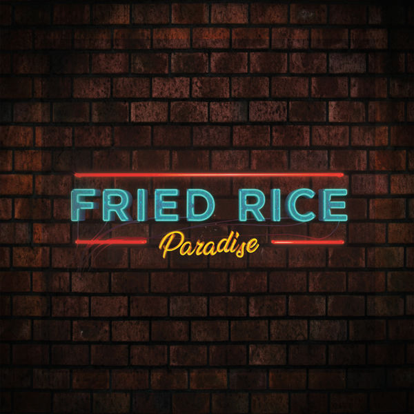 Various Artists - Fried Rice Paradise (Music From The Original Television Series) Various Artists - Fried Rice Paradise (Music From The Original Television Series)