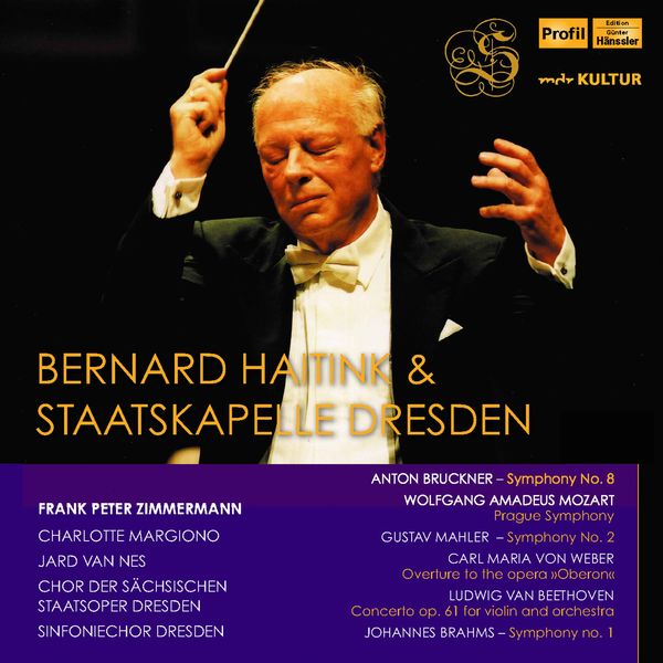 Staatskapelle Dresden|Bernard Haitink & Staatskapelle Dresden