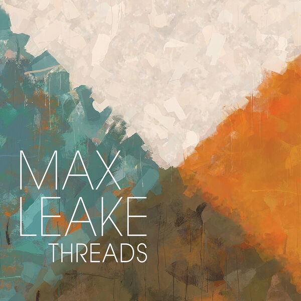 Max Leake|Threads