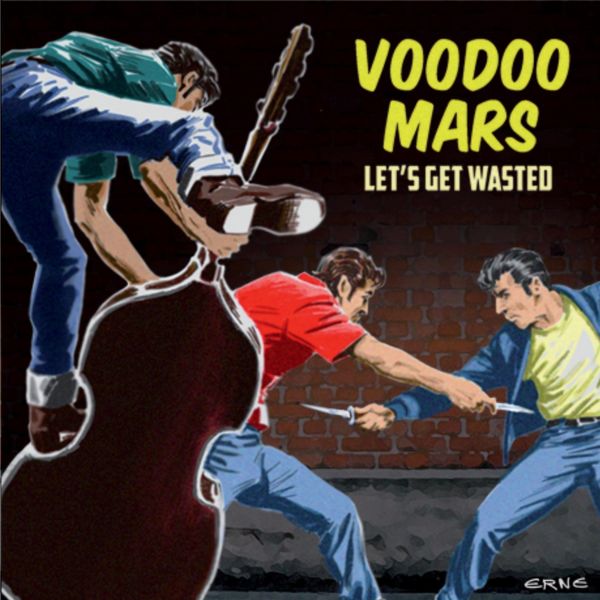 Voodoo Mars|Let's Get Wasted